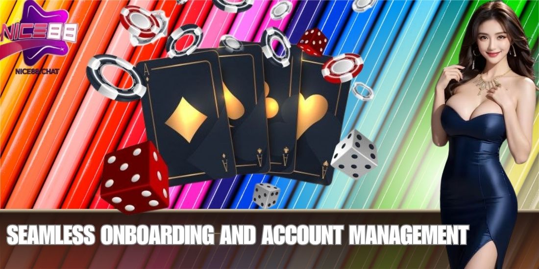 Seamless Onboarding and Account Management