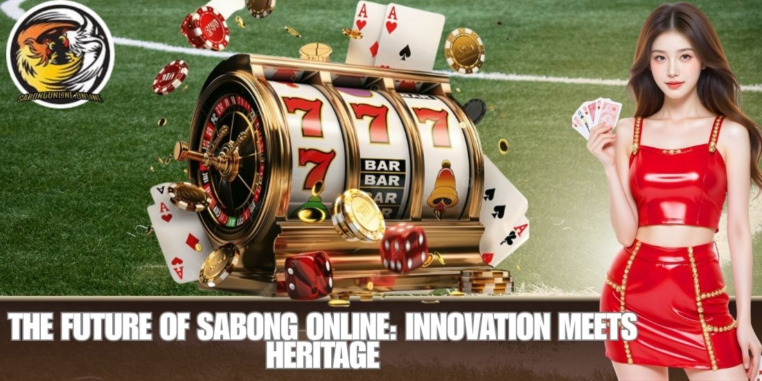 The Future of Sabong Online: Innovation Meets Heritage